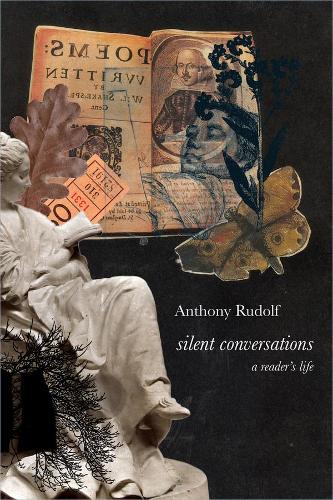 Паперова книга «Silent Conversations: A Reader's Life», автор Ентоні Рудольф - фото №1