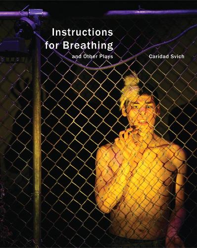 Бумажная книга «Instructions for Breathing and Other Plays», автор Каридад Свич - фото №1