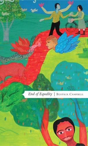 Паперова книга «End of Equality», автор Беатріс Кемпбелл - фото №1