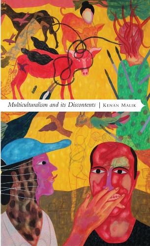 Бумажная книга «Multiculturalism and its Discontents: Rethinking Diversity after 9/11», автор Кенан Малик - фото №1