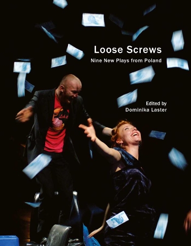 Бумажная книга «Loose Screws: Nine New Plays from Poland», автор Доминика Ластер - фото №1