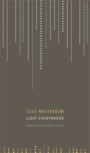 Паперова книга «Light Everywhere: Selected Poems», автор Сейс Нотебоом - фото №1