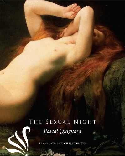 Бумажная книга «The Sexual Night», автор Паскаль Киньяр - фото №1