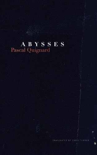 Бумажная книга «Abysses», автор Паскаль Киньяр - фото №1