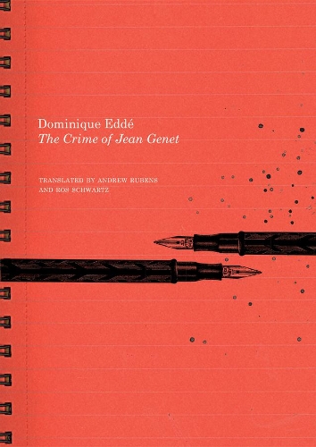 Бумажная книга «The Crime of Jean Genet», автор Доминик Эдде - фото №1