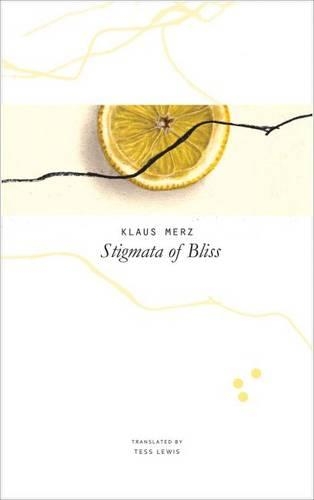 Бумажная книга «Stigmata of Bliss: Three Novellas», автор Клаус Мерц - фото №1