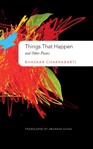 Бумажная книга «Things That Happen: and Other Poems», автор Бхаскар Чакрабарти - фото №1