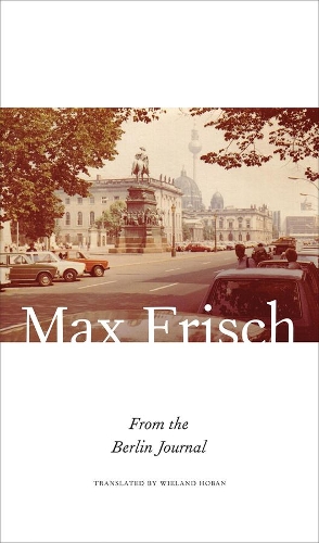 Бумажная книга «From the Berlin Journal», автор Макс Фриш - фото №1