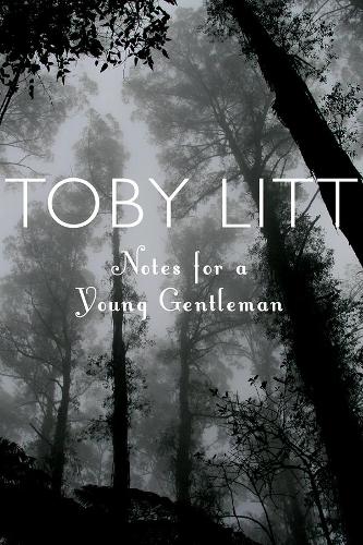 Паперова книга «Notes for a Young Gentleman», автор Тобі Літт - фото №1