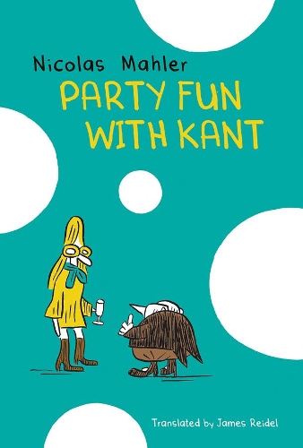 Бумажная книга «Party Fun with Kant», автор Николя Малер - фото №1