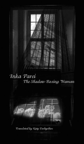 Бумажная книга «The Shadow-Boxing Woman», автор Инка Парей - фото №1