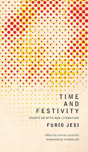 Бумажная книга «Time and Festivity», автор Фурио Джеси - фото №1