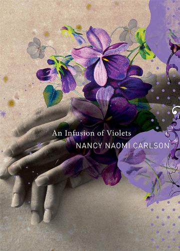 Бумажная книга «An Infusion of Violets», автор Нэнси Наоми Карлсон - фото №1