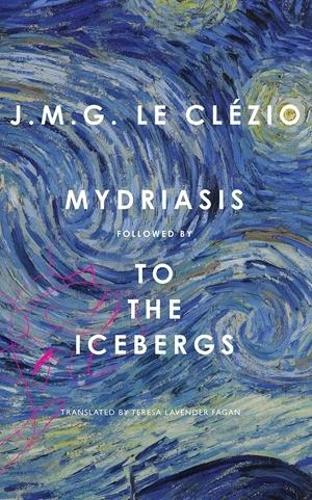 Бумажная книга «Mydriasis: Followed by 'to the Icebergs'», автор Жан-Мари Гюстав Леклезио - фото №1