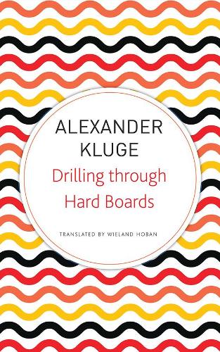 Бумажная книга «Drilling Through Hard Boards: 133 Political Stories», автор Александр Клюге - фото №1