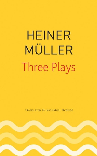 Паперова книга «Three Plays: Philoctetes, the Horatian, Mauser», автор Хайнер Мюллер - фото №1