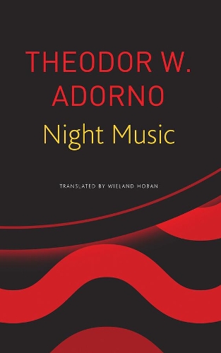 Бумажная книга «Night Music: Essays on Music 1928-1962», автор Теодор Адорно - фото №1