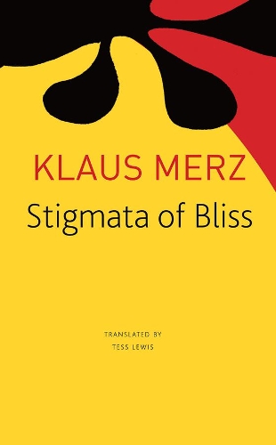Бумажная книга «Stigmata of Bliss: Three Novellas», автор Клаус Мерц - фото №1