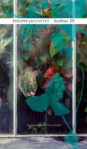 Паперова книга «Seedtime III: Notebooks, 1995–1998», автор Філіп Жаккотт - фото №1