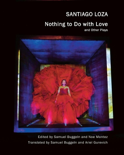 Бумажная книга «"Nothing to Do with Love": and Other Plays», автор Сантьяго Лоза - фото №1