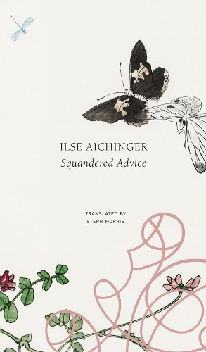 Бумажная книга «Squandered Advice», автор Илзе Айхингер - фото №1