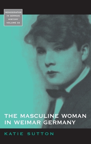 Паперова книга «The Masculine Woman in Weimar Germany», автор Кеті Саттон - фото №1