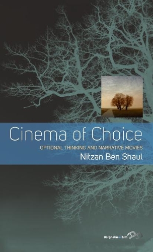 Паперова книга «Cinema of Choice: Optional Thinking and Narrative Movies», автор Нітцан Бен-Шауль - фото №1