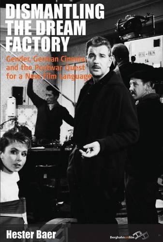 Paper book «Dismantling the Dream Factory: Gender, German Cinema, and the Postwar Quest for a New Film Language», author Hester Baer - фото №1