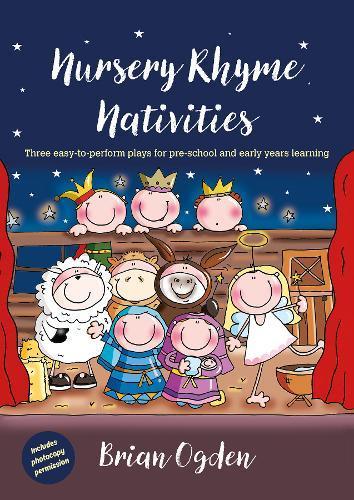 Бумажная книга «Nursery Rhyme Nativities: Three easy-to-perform plays for pre-school and early years of learning», автор Брайан Огден - фото №1