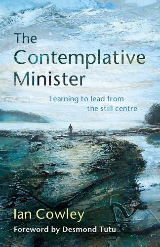 Паперова книга «The Contemplative Minister: Learning to lead from the still centre», автор Ян Коулі - фото №1