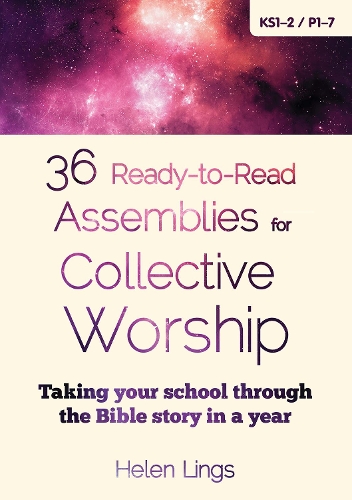 Бумажная книга «36 Ready-to-Read Assemblies for Collective Worship: Taking your school through the Bible story in a year», автор Хелен Лингс - фото №1