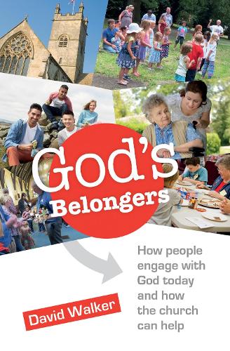 Бумажная книга «God's Belongers: The four ways people engage with church and how we encourage them», автор Дэвид Уокер - фото №1