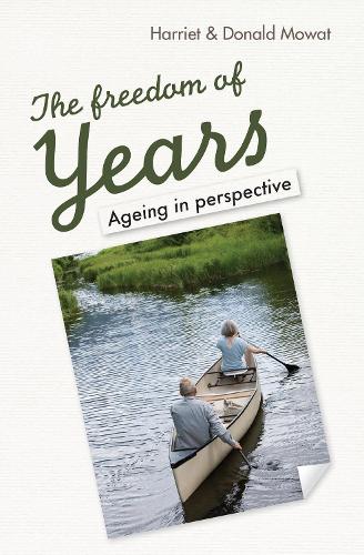 Паперова книга «The Freedom of Years: Ageing in perspective», авторів Дональд Моват, Гаррієт Моват - фото №1