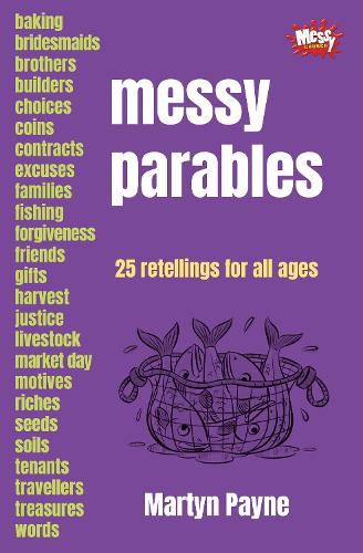 Паперова книга «Messy Parables: 25 retellings for all ages», автор Мартін Пейн - фото №1