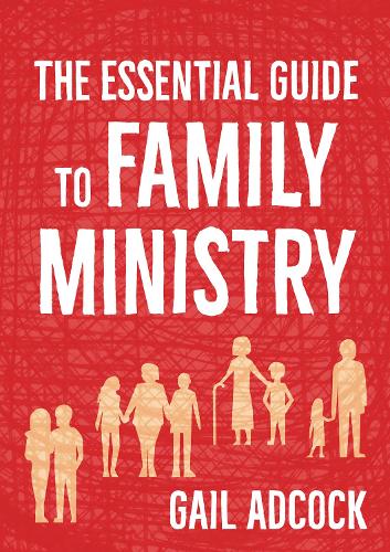 Бумажная книга «The Essential Guide to Family Ministry», автор Гейл Эдкок - фото №1