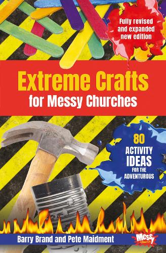 Бумажная книга «Extreme Crafts for Messy Churches: 80 activity ideas for the adventurous», авторов Барри Брэнд, Пит Мейдмент - фото №1