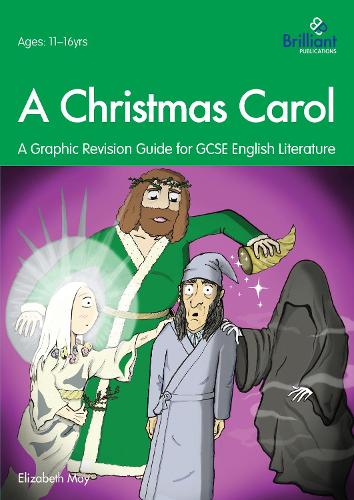 Бумажная книга «A Christmas Carol: A Graphic Revision Guide for GCSE English Literature:  A Graphic Revision Guide for GCSE English Literature», автор Элизабет Мэй - фото №1