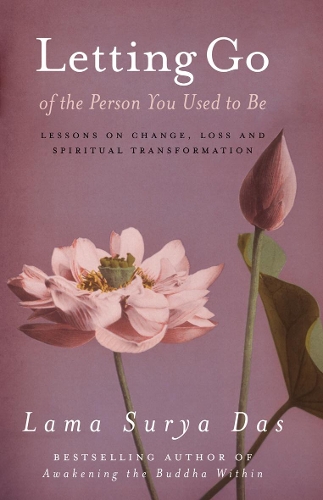 Бумажная книга «Letting Go Of The Person You Used To Be», автор Сурия Дас - фото №1