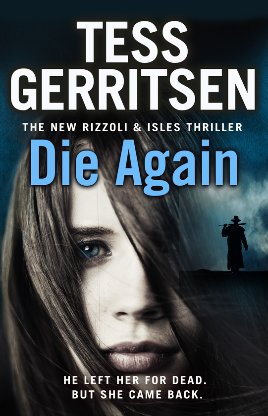 Паперова книга «Die Again», автор Тесс Ґеррітсен - фото №1