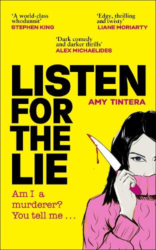 Бумажная книга «Listen for the Lie: She has no idea if she murdered her best friend – and she’d do just about anything to find out…», автор Эми Тинтера - фото №1