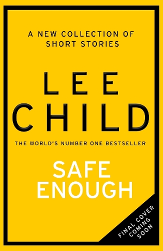 Паперова книга «Safe Enough: And Other Stories», автор Лі Чайлд - фото №1