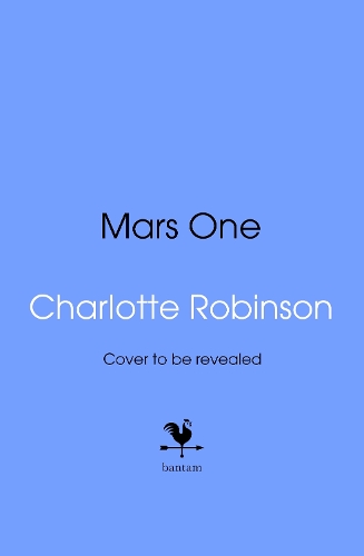 Паперова книга «Mars One», автор Шарлотта Робінсон - фото №1