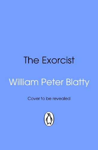 Бумажная книга «The Exorcist: Quite possibly the most terrifying novel ever written . . .», автор Уильям Питер Блэтти - фото №1