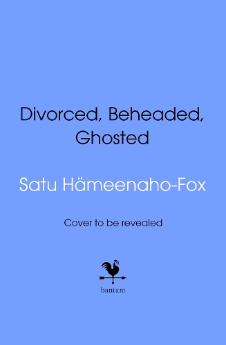 Бумажная книга «Divorced, Beheaded, Ghosted: The ultimate guide to dating from the iconic wives of Henry VIII» - фото №1