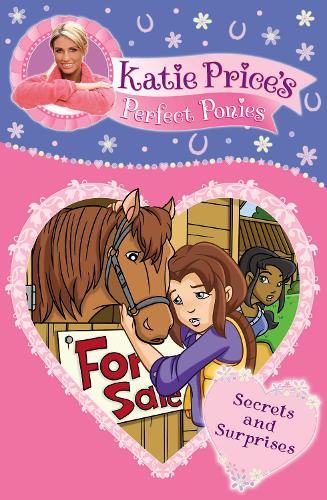 Бумажная книга «Katie Price's Perfect Ponies: Secrets and Surprises», автор Кэти Прайс - фото №1