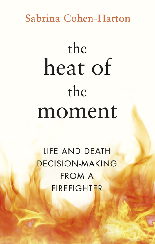 Паперова книга «The Heat of the Moment», автор Сабріна Коен-Хаттон - фото №1