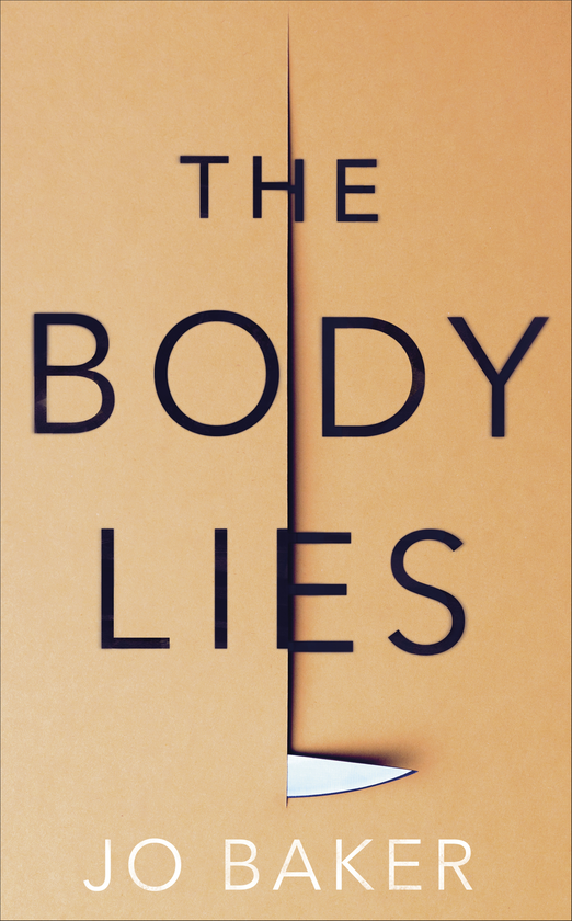 Бумажная книга «The Body Lies», автор Джо Бейкер - фото №1