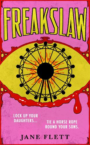 Бумажная книга «Freakslaw: A travelling funfair of seductive troublemakers arrive in a repressed Scottish town. What could possibly go wrong?» - фото №1