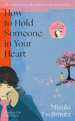 Паперова книга «How to Hold Someone in your Heart», автор Мізукі Цудзімура - фото №1