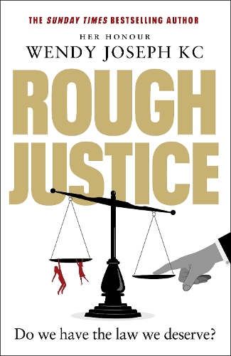Паперова книга «Rough Justice: Do we have the law we deserve?» - фото №1